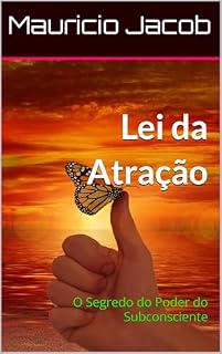 Livro Lei da Atração: O Segredo do Poder do Subconsciente