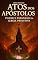 Livro eBook Atos dos Apóstolos: Poder e Expansão da Igreja Primitiva