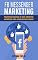 Livro FB Messenger Marketing: E-book FB Messenger Marketing (Ganhar Dinheiro)