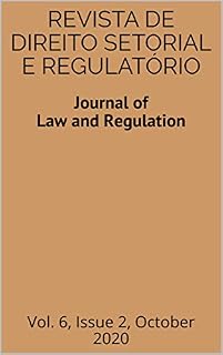 Livro Revista de Direito Setorial e Regulatório / Journal of Law and Regulation: Vol. 6 (2)