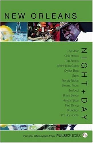 Night+Day New Orleans (Pulse Guides Cool Cities Series) Night+Day New Orleans (Pulse Guides Cool Cities Series)