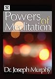 Powers of Meditation