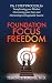 Foundation Focus Freedom: The 3 STEP PROCESS for Transforming your Mindset, Overcoming your Fears an by Terence Young