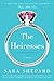 HEIRESSES