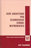 New Directions for Elementary School Mathematics : 1989 Yearbook, , 0873532724
