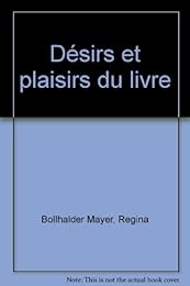 Désirs et plaisirs du livre