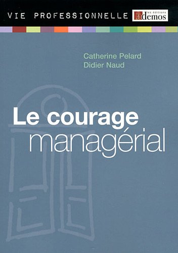 Le  courage managérial