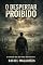 Livro O Despertar Proibido: A verdade que não pode ser desvista