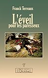 L'éveil pour les paresseux (French Edition) by Franck  Terreaux, Franck Terreaux