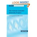 The Human Genome Diversity Project: An Ethnography of Scientific Practice (Cambridge Studies in Society and the Life Sciences)