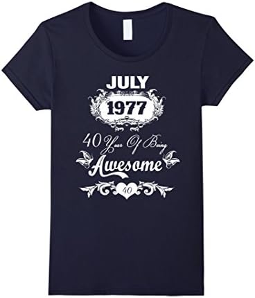 Womens July 1977 40 years of being awesome T-shirt Large Navy