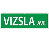 Imagine This Vizsla Street Sign