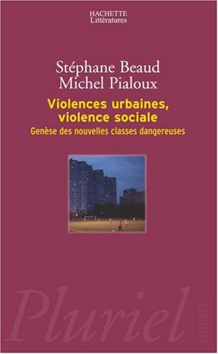 Violences urbaines, violence sociale