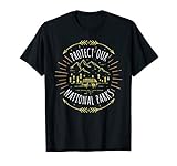 Protect Our National Parks Shirt - Environmental Shirts
