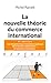 La nouvelle thÃ©orie du commerce international (French Edition) by Michel Rainelli