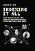 Indexing It All: The Subject in the Age of Documentation, Information, and Data (History and Foundations of Information Science) by Ronald E. Day