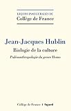 Image de Biologie de la culture: Paléoanthropologie du genre Homo