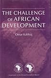 The Challenge of African Development, Kabbaj, Omar, 0199253854