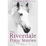 The Riverdale Pony Stories