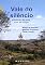 Livro Vale Do Silêncio