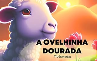 Livro A ovelhinha dourada (Historinhas Infantis Livro 2)