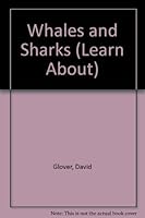 Whales and Sharks (Learn About) 0681454393 Book Cover