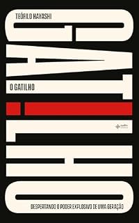 Livro O Gatilho: Despertando o poder explosivo de uma geração