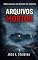 Livro ARQUIVOS MORTOS: “Alguns arquivos não deveriam ser reabertos.”