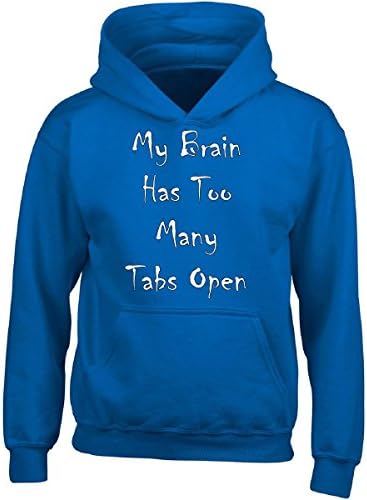My Brain Has Too Many Tabs Open - Adult Hoodie 3xl Royal
