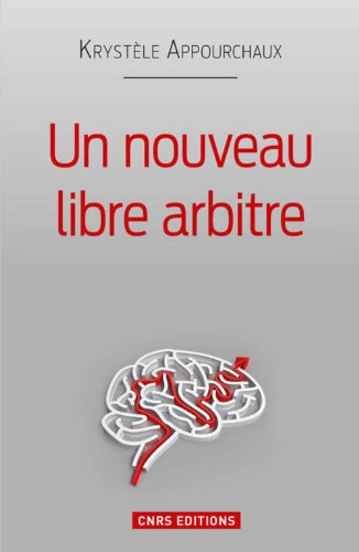Un  nouveau libre arbitre