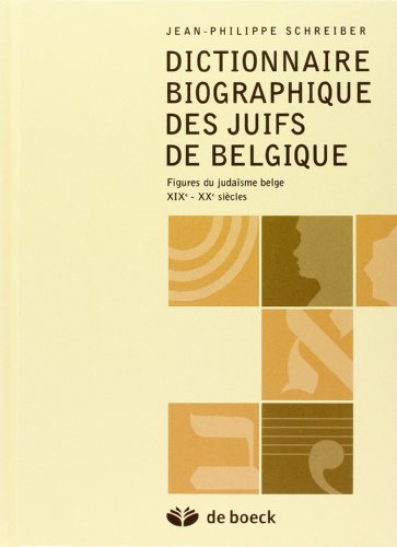 Dictionnaire biographique des Juifs de Belgique