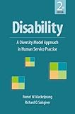 Disability: A Diversity Model Approach in Human Service Practice by