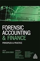Forensic Accounting and Finance: Principles and Practice