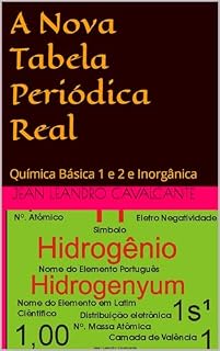 Livro A Nova Tabela Periódica Real: Química Básica 1 e 2 e Inorgânica