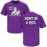 TCU Horned Frogs Fans. Don't Be a Dick. Purple T Shirt