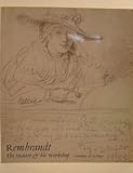 Front cover for the book Rembrandt: The Master and His Workshop: Drawings and Etchings by Holm Bevers