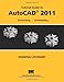 Tutorial Guide to AutoCAD 2011: 2d Drawing; 3d Modeling by Shawna Lockhart