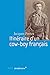 Itinéraire d'un cow-boy français by