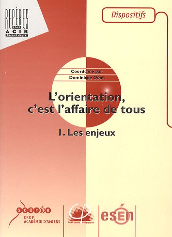 L' orientation, c'est l'affaire de tous