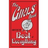 How To Be The Best At Everything (The Girls' Book)