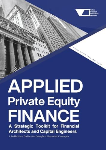Amazon.com: Private Equity Fundamentals: Key Concepts, Tools