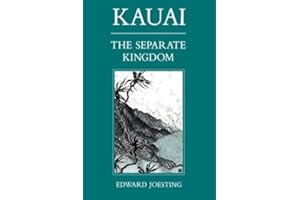 Kauai: The Separate Kingdom