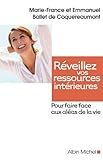 Reveillez Vos Ressources Interieures (Developpement Personnel) (French Edition) by 