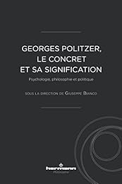 Georges Politzer , le concret et sa signification