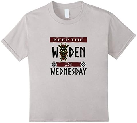 Kids Norse Gods "Keep The Woden in Wedesday" T-Shirt 8 Silver