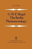 G. W. F. Hegel : The Berlin Phenomenology, , 9027712085