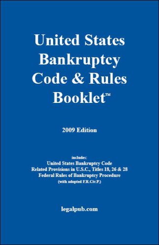 2009 U.S. Bankruptcy Code & Rules Booklet