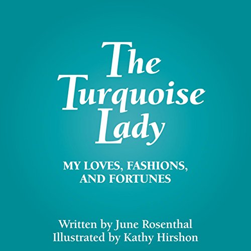 Best The Turquoise Lady: My Loves, Fashions, and Fortunes<br />[R.A.R]