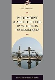 Patrimoine & architecture dans les États post-soviétiques