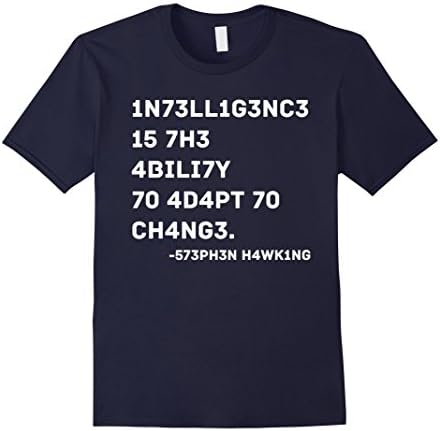 Men's Intelligence Is The Ability To Adapt To Change T-Shirt Large Navy